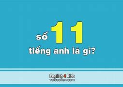 11 Tiếng Anh Gọi Là Gì