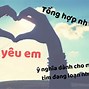 Anh Yêu Em Nhiều Lắm Nhưng Em Đâu Nào Hay Trong Cơn Say Triền Miên