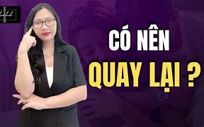 Có Nên Quay Lại Với Nyc Ko