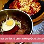 Mì Lạnh Hàn Quốc Ngon Ở Sài Gòn